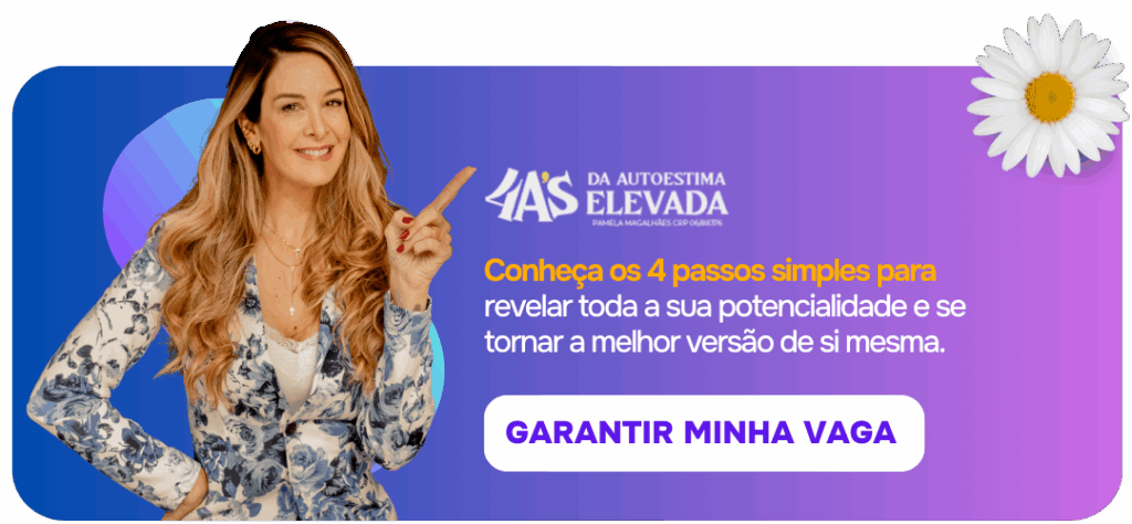 Pamela Magalhães - Super Aula : 4A's da Autoestima